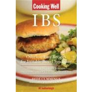 Cooking Well: IBS Over 100 Easy Recipes for Irritable Bowel Syndrome Plus Other Digestive Diseases Including Crohn's, Celiac, and Colitis by Cummings, Dede; Black, Jessica, 9781578263882