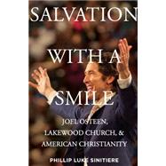 Salvation With a Smile by Sinitiere, Phillip Luke, 9780814723883
