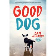 Good Dog by Gemeinhart, Dan, 9781338053883