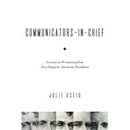 Communicators-in-chief by Oseid, Julie, 9781531003883