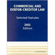 Commercial and Debtor-Creditor Law, Selected Statutes by Baird, Douglas G., 9781587783883
