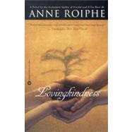 Lovingkindness by Roiphe, Anne, 9780446673884