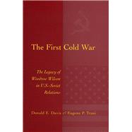 The First Cold War by Davis, Donald E.; Trani, Eugene P., 9780826213884