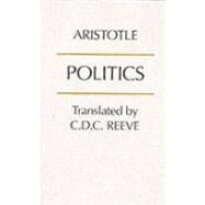 Politics by Aristotle; Reeve, C. D. C., 9780872203884