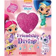 Friendship Divine! (Shimmer and Shine Magic Sequins Book) by Carbone, Courtney, 9781338283884