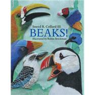Beaks! by Collard, Sneed B.; Brickman, Robin, 9781570913884