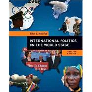 International Politics on the World Stage by Rourke, John, 9780073403885