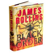 Black Order by Rollins, James, 9780060763886
