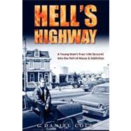 Hell's Highway by Cole, G. Daniel, 9781442113886