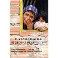 Juvenile Justice in Global Perspective by Zimring, Franklin E.; Langer, Maximo; Tanenhaus, David S., 9781479843886