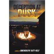 Deception at Dusk by Taitt - Relf, Gwendolyn, 9781667873886