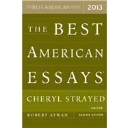 The Best American Essays 2013 by Strayed, Cheryl, 9780544103887