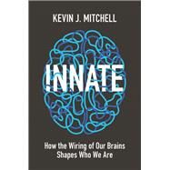 Innate by Mitchell, Kevin J., 9780691173887