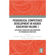 Pedagogical Competence Development in Higher Education Volume 1 by Abdulghani Muthanna, 9781041153887