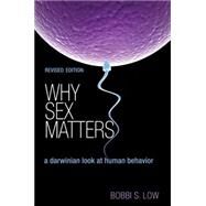 Why Sex Matters by Low, Bobbi S., 9780691163888