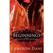 Beginnings by Dane, Cameron, 9781466333888