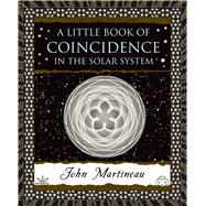 A Little Book of Coincidence by Martineau, John, 9780802713889
