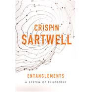 Entanglements by Sartwell, Crispin, 9781438463889