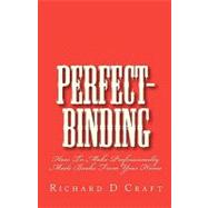 Perfect-binding by Craft, Richard D., 9781451543889