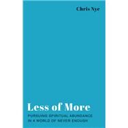 Less of More by Nye, Chris, 9780801093890