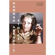 Hannah Arendts Ethics by Mahony, Deirdre Lauren, 9781350143890