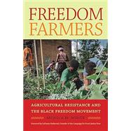 Freedom Farmers by Monica M. White, 9781469663890