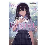 You Are My Regret, Vol. 4 by Shimesaba; Ui shigure, Ui, 9798855433890