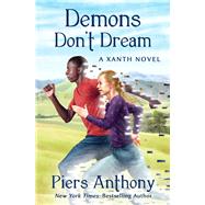 Demons Don't Dream by Piers Anthony, 9780312853891
