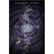 Suspicion by Monir, Alexandra, 9780385743891