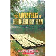 The Adventures Of Huckleberry Finn by Twain, Mark, 9780590433891