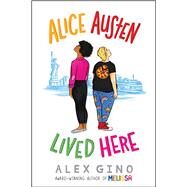 Alice Austen Lived Here by Gino, Alex, 9781338733891