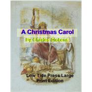 A Christmas Carol by Dickens, Charles; Martin, C. Alan, 9781507883891