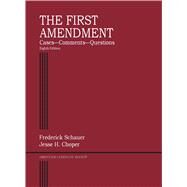 The First Amendment, CasesCommentsQuestions(American Casebook Series) by Schauer, Frederick; Choper, Jesse H., 9781685613891