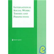International Social Work: Themes and Perspectives by Lyons,Karen, 9781857423891