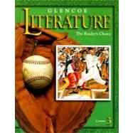 Glencoe Literature: The Reader's Choice : Course 3 by Chin, Beverly Ann; Wolfe, Denny; Copeland, Jeffrey; Dudzinski, Mary Ann; Royster, Jacqueline Jones; Wilhelm, Jeffrey D., 9780026353892