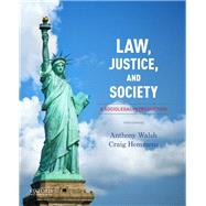 Law, Justice, and Society: A Sociolegal Introduction by Walsh, Anthony; Hemmens, Craig, 9780190843892