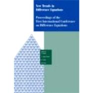 New Trends in Difference Equations: Proceedings of the Fifth International Conference on Difference Equations Tampico, Chile, January 2-7, 2000 by Elaydi; Saber N., 9780415283892