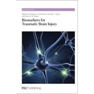 Biomarkers for Traumatic Brain Injury by Dambinova, Svetlana A.; Hayes, Ronald L.; Wang, Kevin K. W., 9781849733892