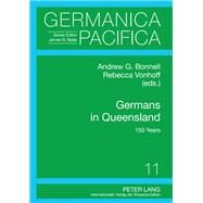 Germans in Queensland by Bonnell, Andrew G.; Vonhoff, Rebecca, 9783631633892