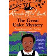 The Great Cake Mystery: Precious Ramotswe's Very First Case by MCCALL SMITH, ALEXANDER, 9780307743893