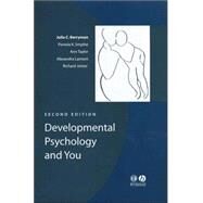 Developmental Psychology and You by Berryman, Julia C.; Smythe, Pamela K.; Taylor-Davies, Ann; Lamont, Alexandra; Joiner, Richard, 9780631233893