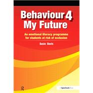 Behaviour 4 My Future by Susie Davis, 9781138043893