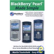 BlackBerry Pearl Made Simple by Mazo, Gary; Trautschold, Martin, 9781419683893