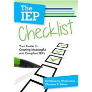 The IEP Checklist by Winterman, Kathleen G.; Rosas, Clarissa E., Ph.D., 9781598573893