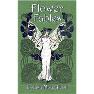 Flower Fables by Alcott, Louisa May, 9780486793894