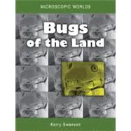 Bugs of the Land by Swanson, Kerry, 9780643103894