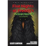 Five Nights at Freddy's: Fazbear Frights #6: Blackbird by Cawthon, Scott, 9781338703894