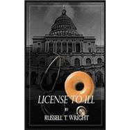 License to Ill by Wright, Russell T., 9781503033894