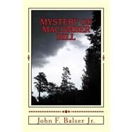 Mystery on Macomber Hill by Balser, John F., Jr., 9781508773894