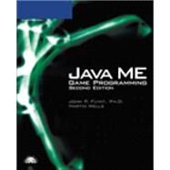 Java Me Game Programming by Flynt, John P; Wells, Martin J., 9781598633894